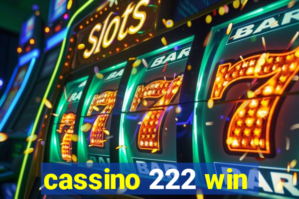 cassino 222 win